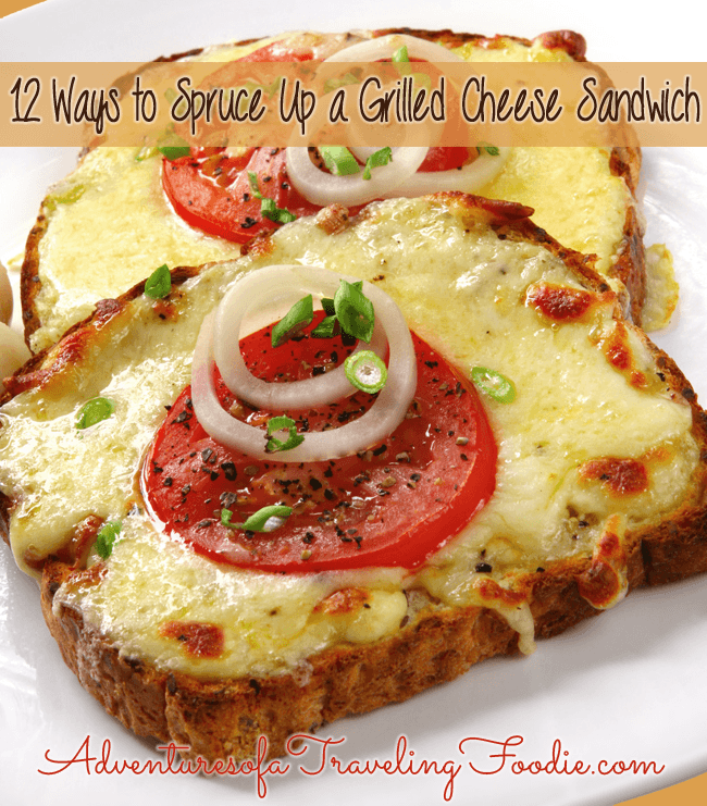 12 Ways to Spruce Up a Grilled Cheese Sandwich #grilledcheese #sandwich #food #tips