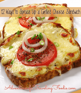 12 Ways to Spruce Up a Grilled Cheese Sandwich
